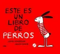 Este Es un Libro de Perros