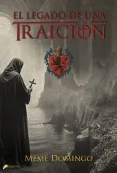 El Legado de una Traición
