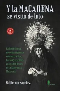 Y la Macarena se Vistió de Luto