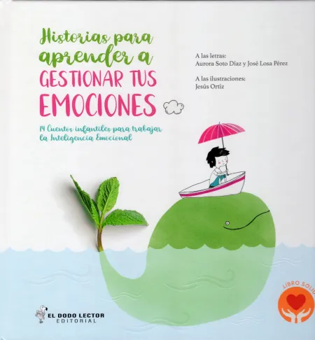 Historias para Aprender a Gestionar Tus Emociones