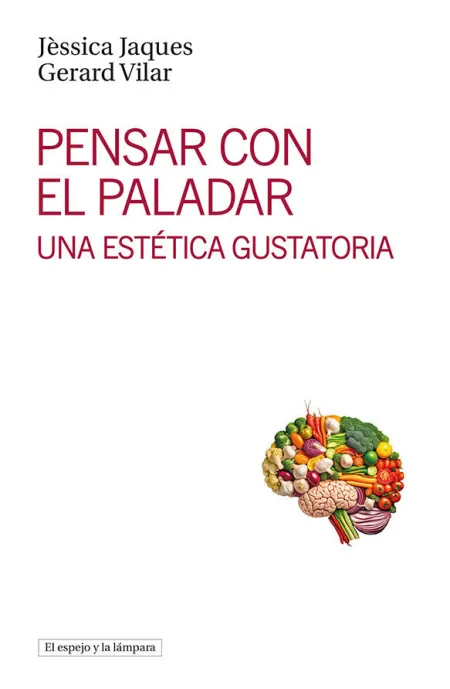 Pensar con el Paladar