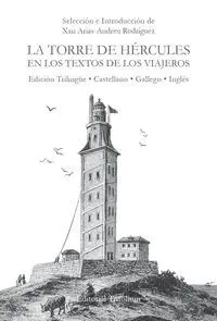 Torre de Hercules en los Textos de los Viajeros. Trilingue