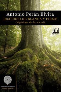 DISCURSO DE BLANDA Y FIRME (VIGESIMAS DE DOS EN MI)