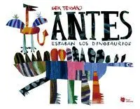 Antes Estaban los Dinosaurios