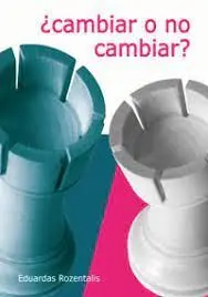 Cambiar o no Cambiar