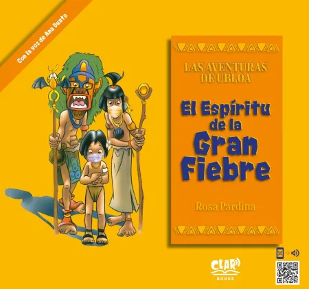 El Espiritu de la Gran Fiebre. Las Aventuras de Ubloa 1