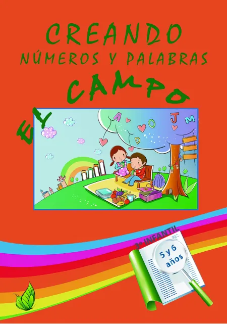 El Campo. Creando Números y Palabras