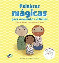 Palabras Mágicas para Momentos Difíciles