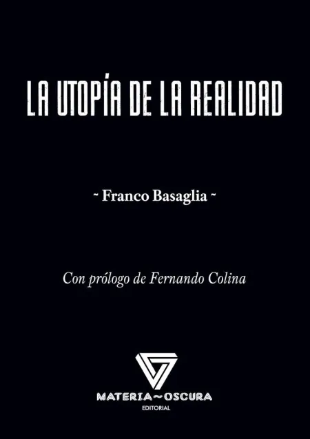 La Utopia de la Realidad