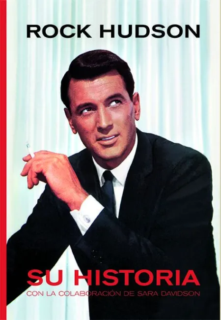 Rock Hudson. Su Historia