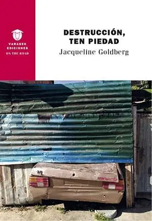 Destruccion, Ten Piedad