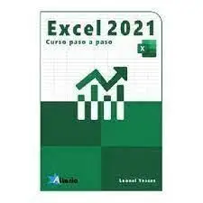 Excel 2021. Curso Paso a Paso