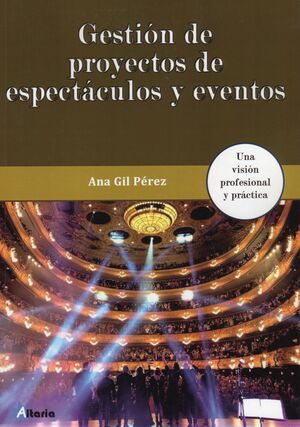 GESTION DE PROYECTOS DE ESPECTACULOS Y EVENTOS