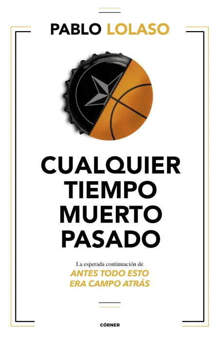 Cualquier Tiempo Muerto Pasado