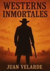 Westerns Inmortales