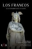 Los Francos a la Conquista de la Galia