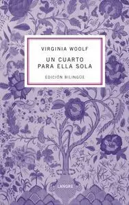 Un Cuarto para ella Sola / a Room Of One's Own