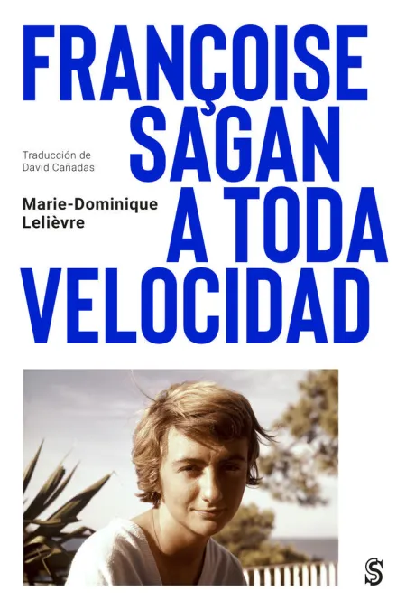 Francoise Sagan a Toda Velocidad