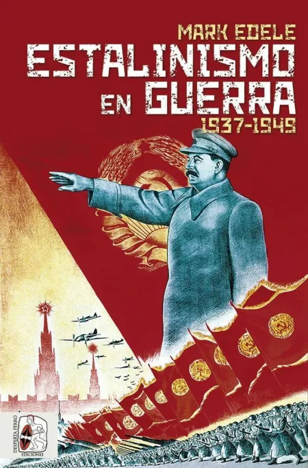 Estalinismo en Guerra 1937-1949
