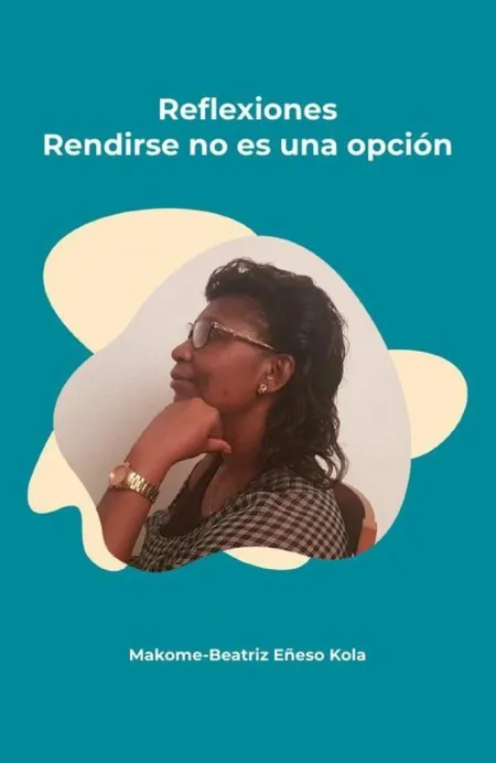 Reflexiones Rendirse, no Es una Opción
