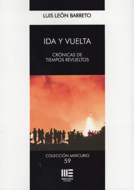 Ida y Vuelta. Crónicas de Tiempo Revueltos