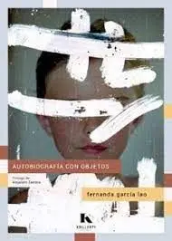 Autobiografía con Objetos