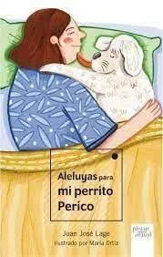 Aleluyas para mi Perrito Perico