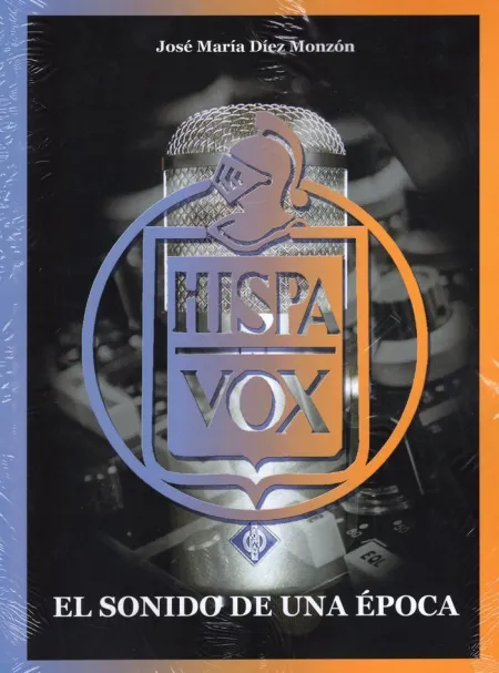 Hispavox. El Sonido de una Época