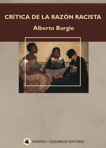 Crítica de la Razón Racista