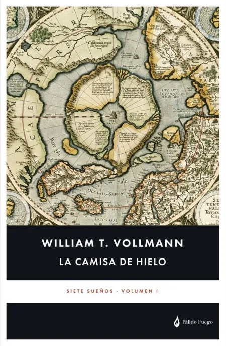 La Camisa de Hielo. Siete Sueños 1