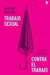Trabajo Sexual Contra el Trabajo