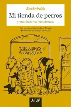 Mi Tienda de Perros y Otras Historias Humorísticas