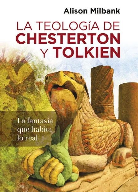 La Teología de Chesterton y Tolkien
