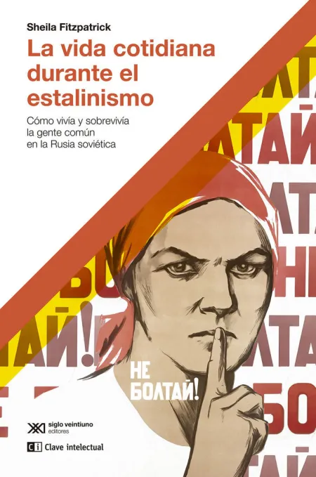 La Vida Cotidiana Durante el Estalinismo