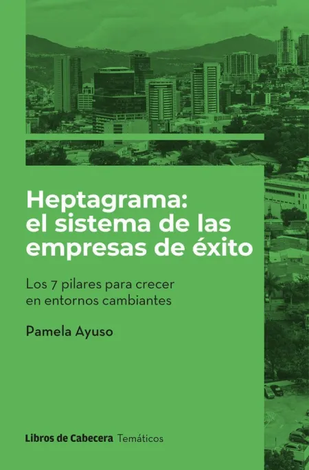 Heptagrama: el Sistema de las Empresas de Éxito