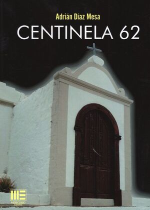 CENTINELA 62