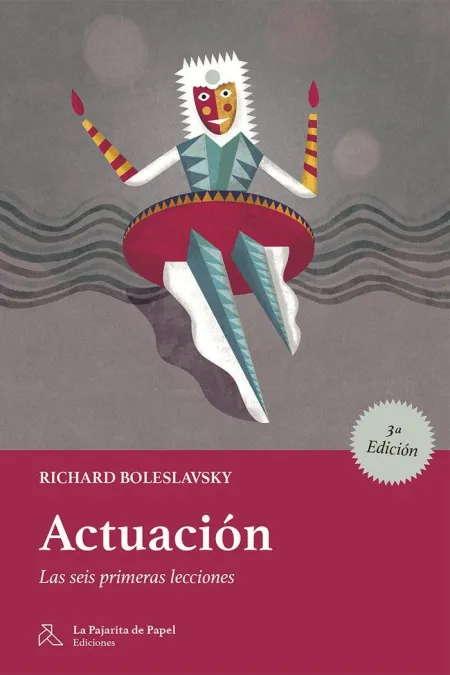 Actuacion. Las Seis Primeras Lecciones