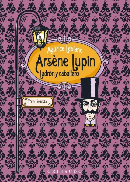 Arsene Lupin. Ladron y Caballero