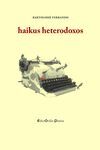 HAIKUS HETERODOXOS