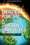 Emergencia Planetaria y Transición Socioecológica