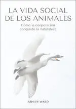 La Vida Social de los Animales