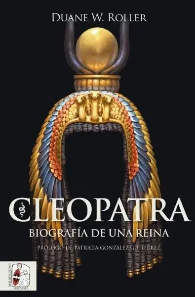 Cleopatra. Biografía de una Reina