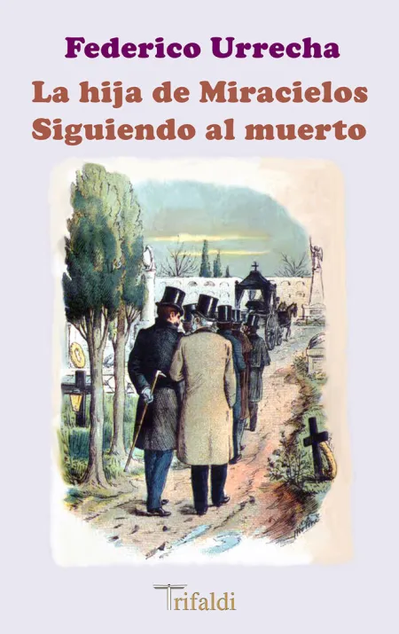 La Hija de Miracielos. Siguiendo Al Muerto