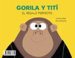 Gorila y Tití