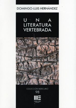 UNA LITERATURA VERTEBRADA