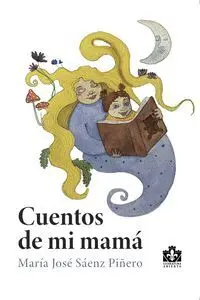 Cuentos de mi Mamá
