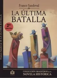 La Ultima Batalla