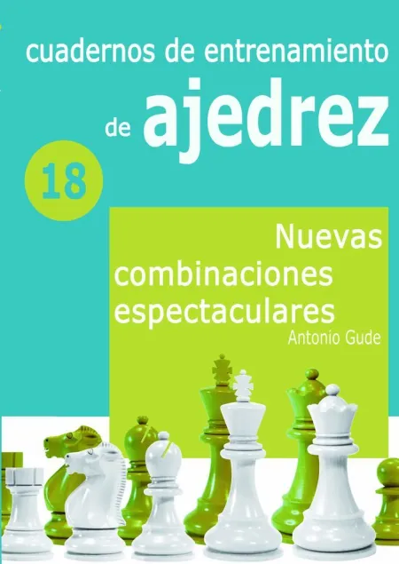 Cuaderno de Entrenamiento 18 Nuevas Combinaciones Espectaculares