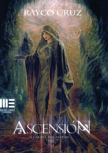 Ascensión, la Senda del Destino Iii