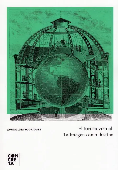 El Turista Virtual. La Imagen Como Destino